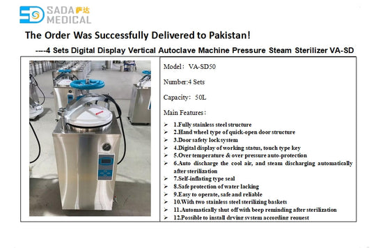 4 Units of 50L Vertical Autoclaves Successfully Delivered to Pakistan SADA Medical