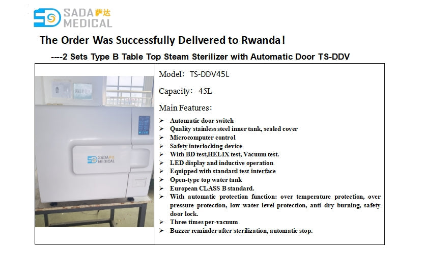 Reliable Tabletop Autoclave Sterilizers – 2 TS-DDV45L Units Delivered to Rwanda | SADA Medical