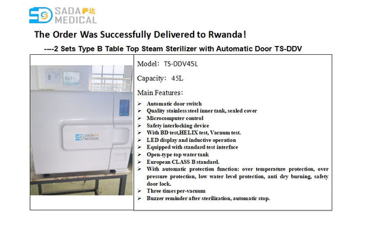 Reliable Tabletop Autoclave Sterilizers – 2 TS-DDV45L Units Delivered to Rwanda | SADA Medical