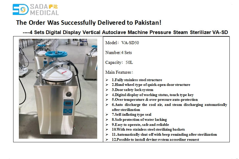 4 Units of 50L Vertical Autoclaves Successfully Delivered to Pakistan  SADA Medical