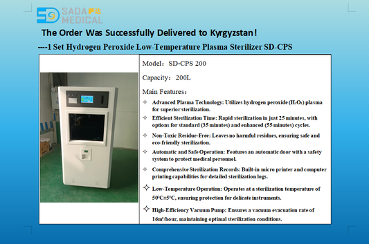 Sada Medical Empowers Kyrgyzstan Hospital with Cutting-Edge Hydrogen Peroxide Low-Temperature Plasma Sterilizer